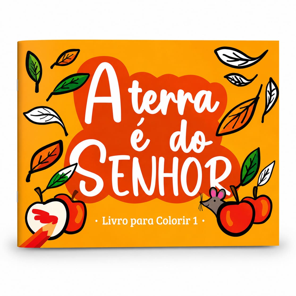 A Terra é do Senhor - livro para colorir