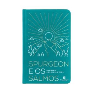 Spurgeon e os Salmos - Capa Dura Verde